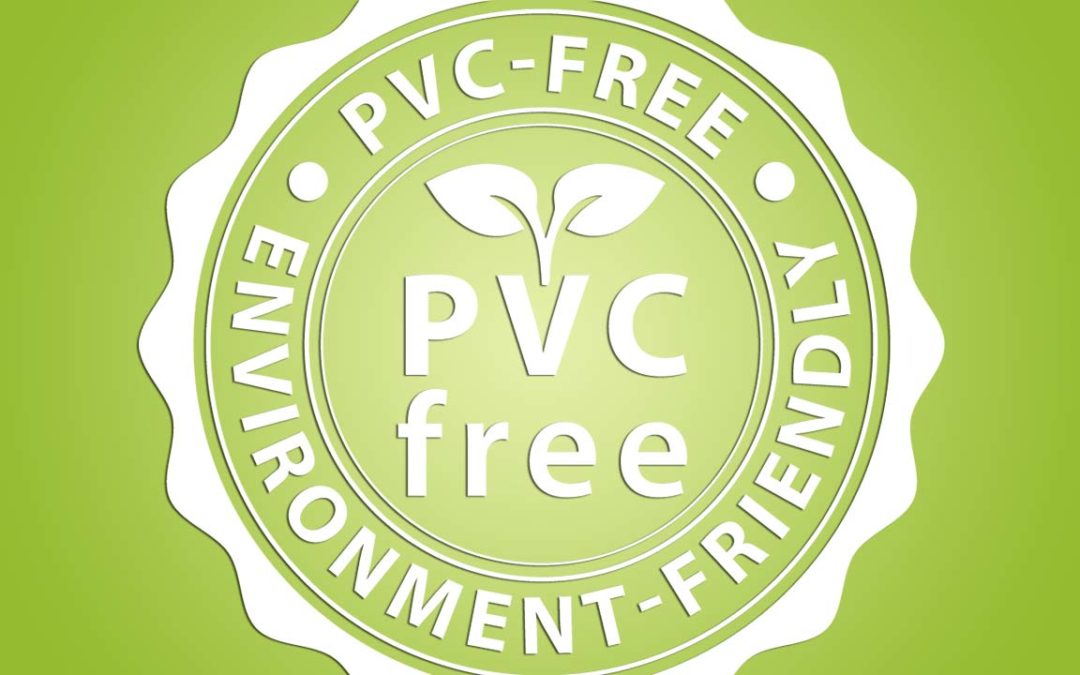 The freedom from PVC